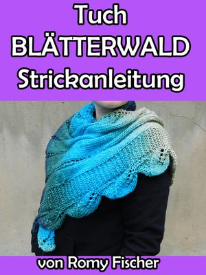 cover image of Tuch BLÄTTERWALD Stickanleitung